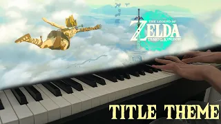 The Legend of Zelda: Tears of the Kingdom Title Theme / Piano
