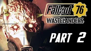 FALLOUT 76 WASTELANDERS Update Gameplay Walkthrough Part 2 – TREASURE HUNT