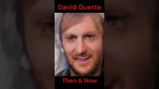 DAVID GUETTA : THEN AND NOW