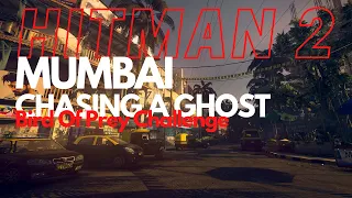 Hitman 2 - Mumbai - Bird Of Prey Challenge
