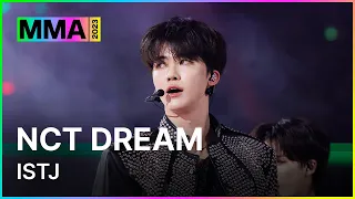 [MMA2023ㅣ축하공연] NCT DREAM - ISTJㅣ#NCT DREAM#MMA2023 #MMA #melon #멜론뮤직어워드