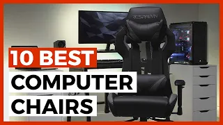 Best Computer Chairs in 2024 - How to Choose a Chair for Working from Home?