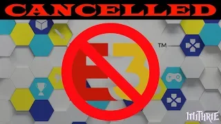 E3 2020 Officially Cancelled (Press Release)