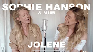 Dolly Parton - Jolene - Miley Cyrus version (Cover by Sophie Hanson & Mum)