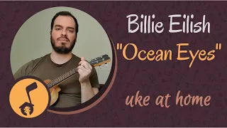 Billie Eilish - Ocean Eyes | Ukulele tutorial