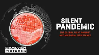 SILENT PANDEMIC - The global fight against Antimicrobial Resistance | English - Trailer