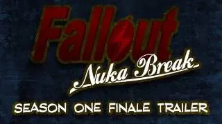 'Fallout: Nuka Break' the series - Episode Six Trailer