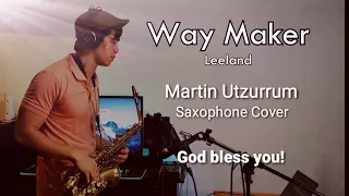 Way Maker - Leeland - Saxophone Cover