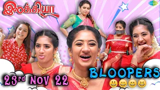 Ilakkiya | Behind The Scenes | 23rd November 2022 | Bloopers