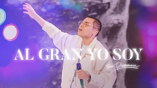 Al Gran Yo Soy (Versión En Vivo) - Su Presencia