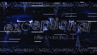 {Upcoming Top 1} EXCEPTIONAL by SlendStone and Hollow [Final version]