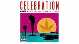 The Game - Celebration (Feat. Chris Brown, Tyga, Wiz Khalifa & Lil Wayne)