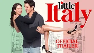 Little Italy |2018| Official HD Trailer