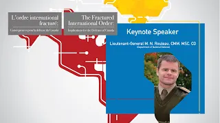 DAY 1: Keynote Speaker - Lieutenant-General M. N. Rouleau, CMM, MSC, CD