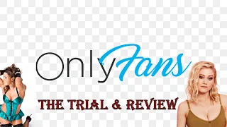 My Three Months on OnlyFans (OnlyFans review)