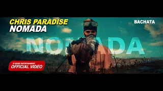 Chris Paradise - Nómada (Official Video) #bachatasensual
