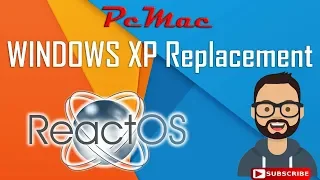 ReactOS: Best Replacement For Windows XP