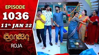 ROJA Serial | Episode 1036 | 11th Jan 2022 | Priyanka | Sibbu Suryan | Saregama TV Shows Tamil