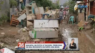 24 Oras: Makapal na putik at basura, problema ng mga residente matapos ang baha