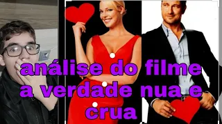 analise do filme: a verdade nua e crua