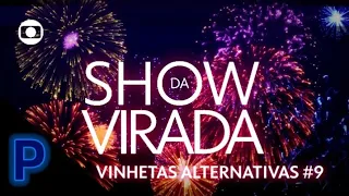 Show da Virada 2022 - 2023 Vinhetas Alternativas #9 (Sábado 31/12/2022)