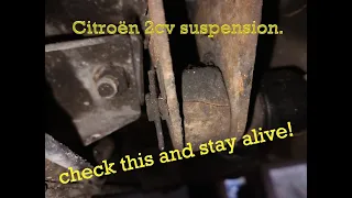 Do you want to crash in your Citroën 2cv because of a cheap part? WARNING! suspension fail.