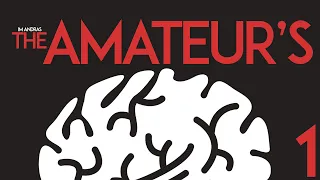 The Amateur's Mind #1