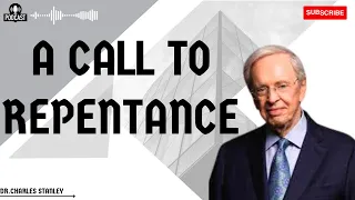 Memorable Pastor - A Call to Repentance | Dr.Charles Stanley 2023