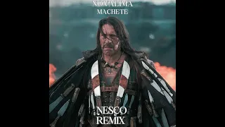 Novalima - Machete (Nesco Remix)