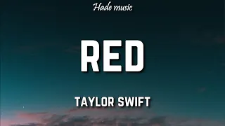 Taylor Swift - Red (Lyrics)