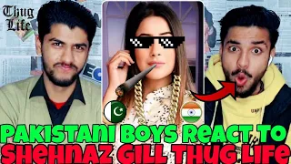 Pakistani Boys React To Shehnaz Gill Thug Life Moments in Bigg Boss 13 Part : 2 | Hashmi Reactions