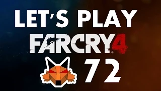 Let's Play Far Cry 4 Part 72 - Shoot the Messenger