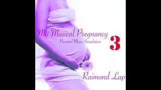 Relaxing Pregnancy Music by Raimond Lap