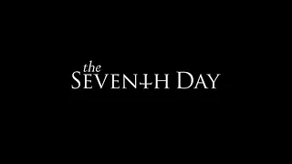 The Seventh Day Theme Music
