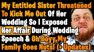 Sister Threatened To Kick Me Out So I Raised The Toast & Exposed Her Affair On Her Wedding Day