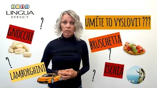 Jak vyslovit LAMBORGHINI, GNOCCHI nebo BRUSCHETTU ? / Italština s efektem #2