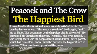 The Happiest Bird || Peacock and The Crow