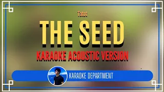 THE SEED - Tatot (KARAOKE ACOUSTIC VERSION)