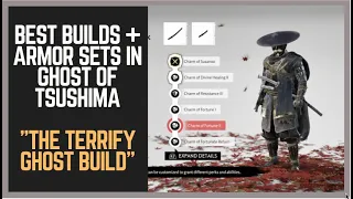 Best Builds in Ghost of Tsushima Tips: Best Armor Sets, Charms, + Best End Game Build in the Game.