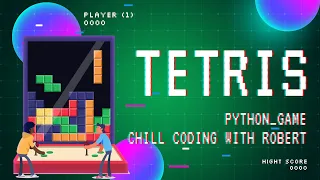 Tetris Game in Pyhton - No Talking 2022