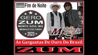 Milionário & José Rico - Fim de Noite - Gero_Zum...