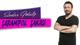 Serdar Gökalp - Şarampol Şakası (YENİ)