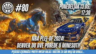 1 na 1 No.80 | NBA PLEJ-OF 2024! DENVER DO DVE POBEDE U MINESOTI! PEJSERSI IZJEDNAČILI PROTIV NIKSA!