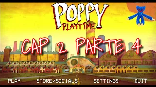 POPPY PLAY TIME CAP 2 PARTE 4// DEVON GAMES