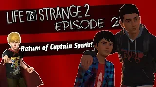 CAPTAIN SPIRIT RETURNS? | Life is Strange 2 Episode 2 Full Walkthrough