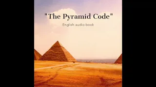 "The Pyramid Code" (English audiobook)