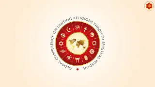 24 July Evng: Valedictory Session of Global Conference on Uniting Religions Through Spiritual Wisdom