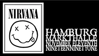 Nirvana - Hamburg 1991 (Full Audio)