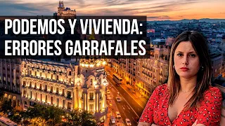 Los muchos errores de Podemos sobre el problema de la vivienda en Madrid