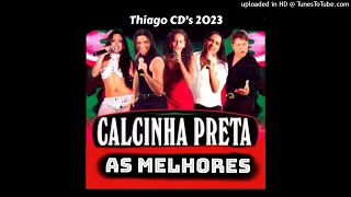 Calcinha Preta - As Melhores